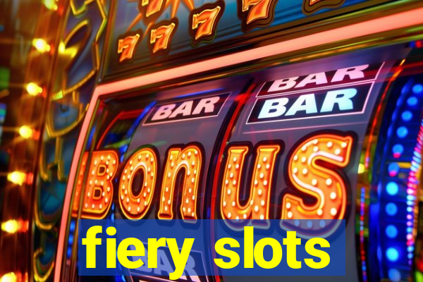 fiery slots